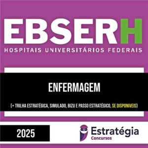 Rateio EBSERH 2025 - Enfermagem - ESTRATÉGIA