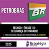 Rateio PETROBRAS 2025 - Técnico - Ênfase 15 - Segurança do Trabalho - ESTRATÉGIA
