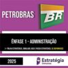 Rateio PETROBRAS 2025 - Ênfase 1 - Administração - ESTRATÉGIA