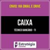 Rateio CAIXA - Técnico Bancário - TI (2026) - ESTRATÉGIA