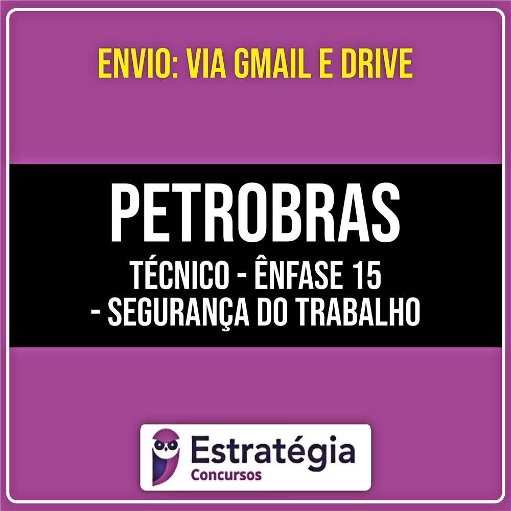 Rateio PETROBRAS - Técnico - Ênfase 15 - Segurança do Trabalho (2026) - ESTRATÉGIA