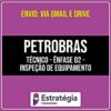 Rateio PETROBRAS - Técnico - Ênfase 2 - Inspeção de Equipamento e Instalações (2026) - ESTRATÉGIA