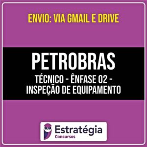 Rateio PETROBRAS - Técnico - Ênfase 2 - Inspeção de Equipamento e Instalações (2026) - ESTRATÉGIA