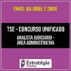 Rateio TSE - Concurso Unificado - Analista Judiciário - Área Administrativa (2026) - ESTRATÉGIA