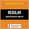 Rateio Magistratura do Trabalho - Curso Regular (2026) - ESTRATÉGIA