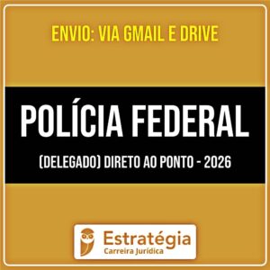 Rateio Polícia Federal (Delegado) Pacote Teórico (2026) - ESTRATÉGIA