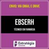 Rateio EBSERH 2026 - Técnico em Farmácia - ESTRATÉGIA
