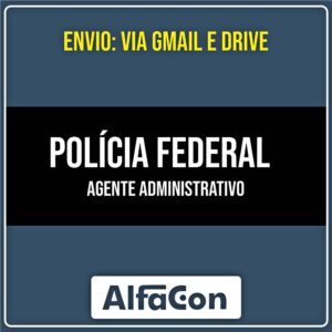 Rateio PF (Polícia Federal) 2026 - Agente Administrativo - ALFACON