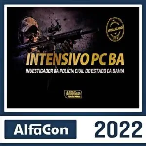 Rateio Intensivo PC BA Pré Edital 2022 - Investigador/Agente - ALFACON