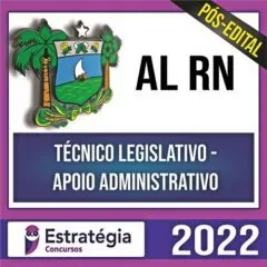 Rateio AL RN Pós Edital 2022 - Técnico Legislativo - Apoio Administrativo - ESTRATÉGIA