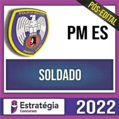 Rateio PM ES PÓS EDITAL 2022 - Soldado + Passo - ESTRATÉGIA