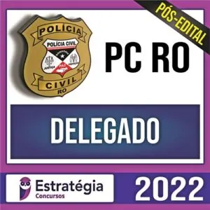 Rateio PC RO Pós Edital 2022 - DELEGADO - ESTRATÉGIA