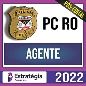 Rateio PC RO Pós Edital 2022 - Agente + Passo - ESTRATÉGIA