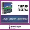 Rateio Senado Federal 2024 - Analista Legislativo - Administração - ESTRATÉGIA