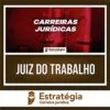 Rateio Magistratura do Trabalho PÓS EDITAL 2023 - Juiz do Trabalho - ESTRATÉGIA
