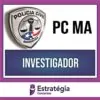 Rateio PC MA 2024 - Investigador - ESTRATÉGIA