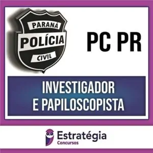 Rateio PC PR 2023 - Investigador e Papiloscopista - ESTRATÉGIA