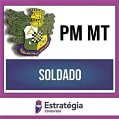 Rateio PM MT - Soldado - Teorico + Passo - 2023 - ESTRATÉGIA