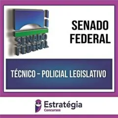 Rateio Senado Federal 2024 - Técnico - Policial Legislativo - ESTRATÉGIA