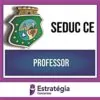 SEDUC CE PÓS EDITAL - Professor - 2023 - ESTRATÉGIA