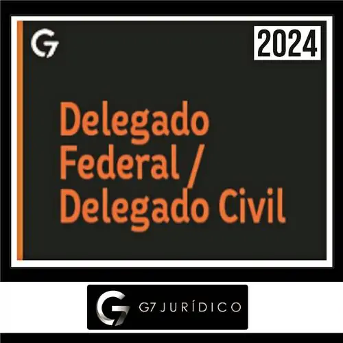 COMBO Curso Delegado Federal + Delegado Civil - 2024 - G7 JURIDICO