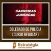 Rateio Delegado de Polícia (Curso Regular) 2024 - ESTRATÉGIA