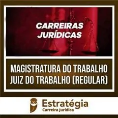 Rateio Magistratura do Trabalho 2024 (Curso Regular) - ESTRATÉGIA