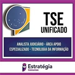 Rateio TSE (PÓS-EDITAL) 2024 - Analista Judiciário - Tecnologia da Informação - ESTRATÉGIA
