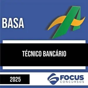 Rateio BASA 2025 - Técnico Bancário - FOCUS