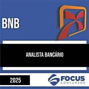Rateio BNB 2025 - Analista Bancário - FOCUS
