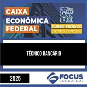 Rateio CAIXA 2025 - Técnico Bancário - FOCUS