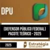 Rateio DPU 2025 - Defensor Público Federal - ESTRATÉGIA