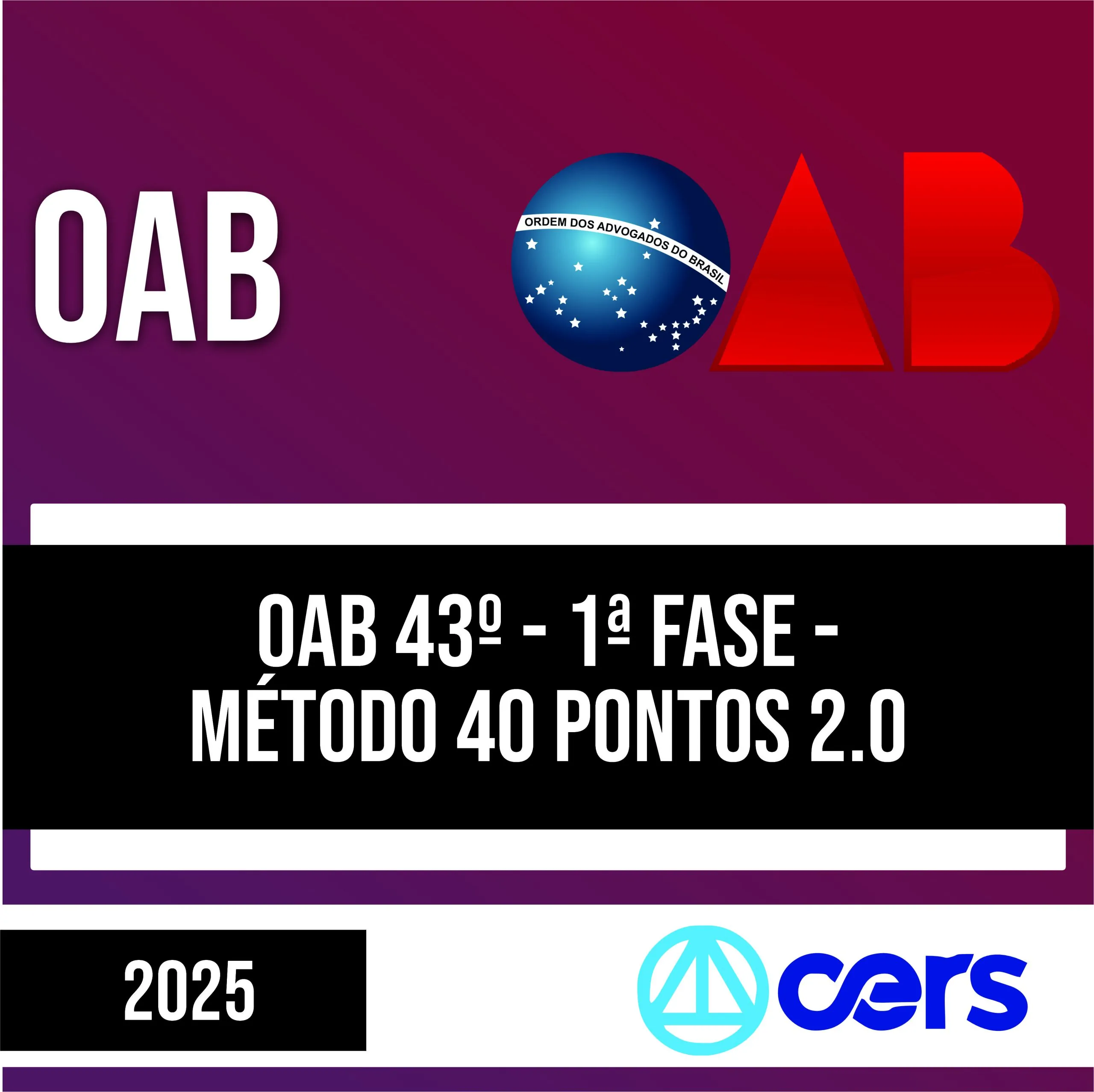 Rateio OAB 2025 - 43º Exame - 1ª Fase - CERS