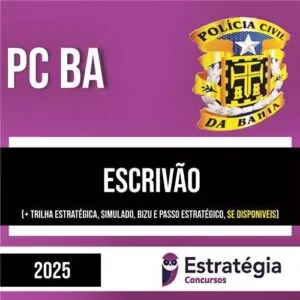 Rateio PC BA 2025 - Escrivão - ESTRATÉGIA