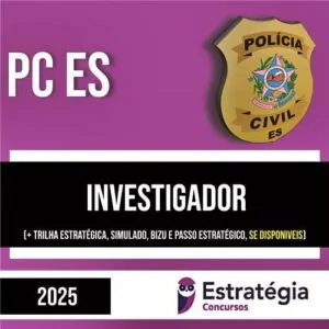 Rateio PC ES (PÓS EDITAL) 2025 - Oficial Investigador - ESTRATÉGIA