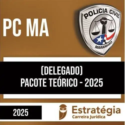 Rateio PC MA 2025 - Delegado - Pacote Teórico - ESTRATÉGIA
