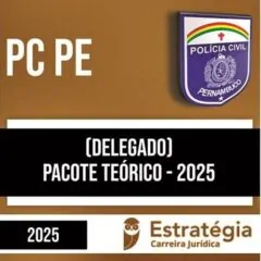 Rateio PC PE 2025 - Delegado - Pacote Teórico - ESTRATÉGIA