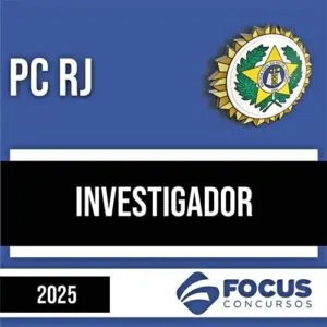 Rateio PC RJ 2025 - Investigador - FOCUS