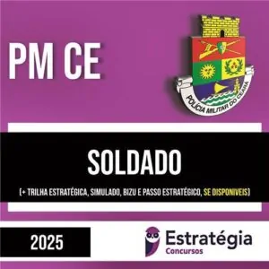 Rateio PM CE PÓS-EDITAL 2025 - Soldado - ESTRATÉGIA