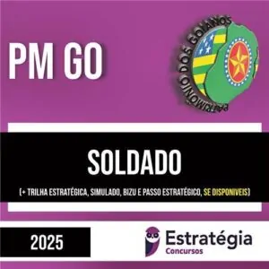 Rateio PM GO 2025 - Soldado - ESTRATÉGIA