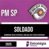 Rateio PM SP (PÓS-EDITAL) 2025 - Soldado - ESTRATÉGIA