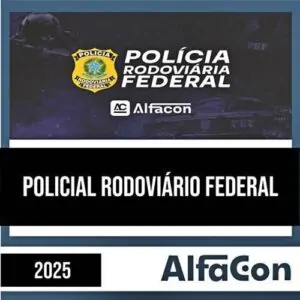 Rateio PRF 2025 - Policial Rodoviário Federal - ALFACON