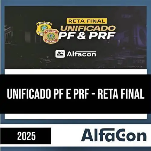 Rateio UNIFICADO PF e PRF - Reta Final 2025 - ALFACON