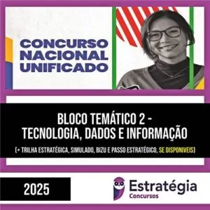 Rateio CNU 2025 – Concurso Nacional Unificado (Bloco Temático 2) – ESTRATÉGIA