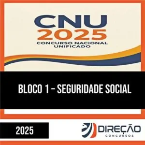 Rateio CNU 2025 (Pós-Edital) – Bloco 1: Seguridade Social | DIREÇÃO