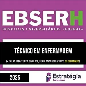 Rateio EBSERH 2025 - Técnico de Enfermagem - ESTRATÉGIA
