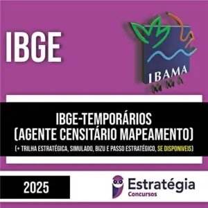 Rateio IBGE PÓS-EDITAL 2025 - Agente Censitário Mapeamento - ESTRATÉGIA
