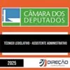 Rateio Câmara dos Deputados 2025 - Técnico Legislativo - Assistente Admistrativo - DIREÇÃO