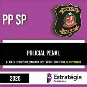Rateio PP SP (PÓS-EDITAL) 2025 - Policial Penal - ESTRATÉGIA