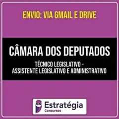 Rateio CÂMARA DOS DEPUTADOS - Técnico Legislativo - (PÓS EDITAL) 2026 - ESTRATÉGIA